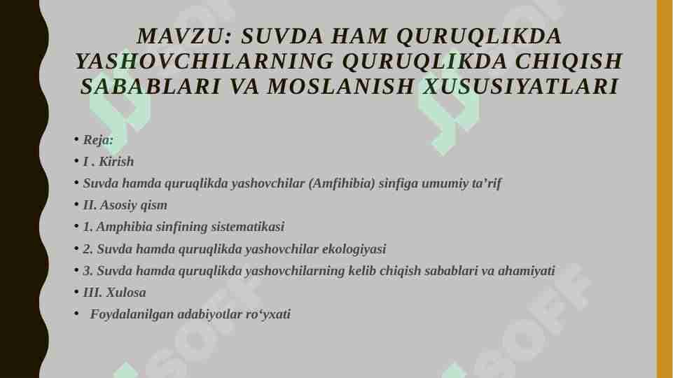 Suvda ham quruqlikda yashovchilarning quruqlikda chiqish sabablari va moslanish xususiyatlari