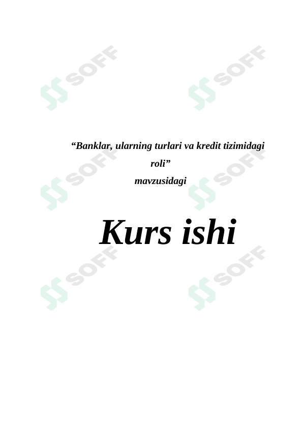 Banklar, ularning turlari va kredit tizimidagi roli