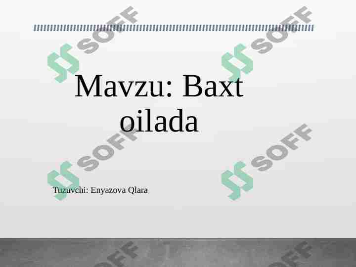 Baxt oilada