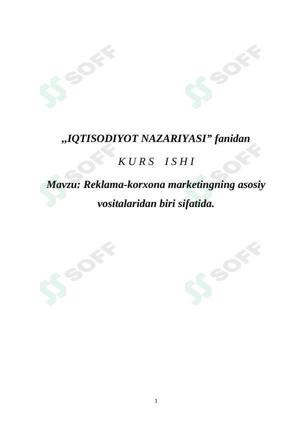 Reklama-korxona marketingning asosiy vositalaridan biri sifatida.