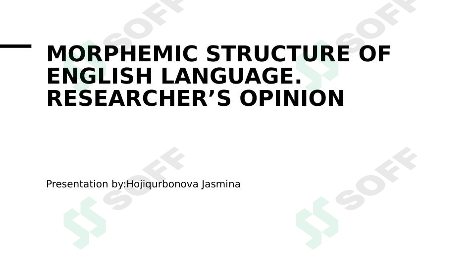 Morphemic structure of English language