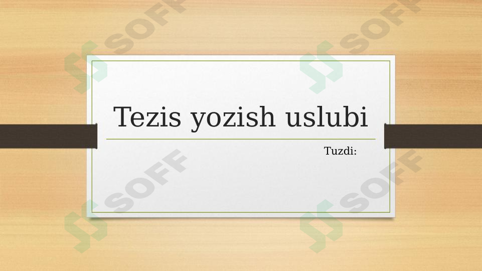 Tezis yozish uslubi