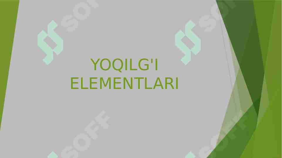 YOQILG'I ELEMENTLARI