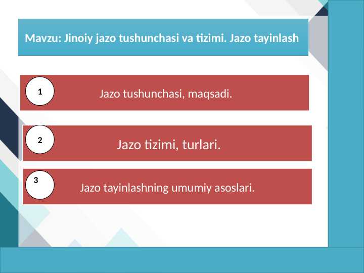 Jinoiy jazo tushunchasi va tizimi. Jazo tayinlash