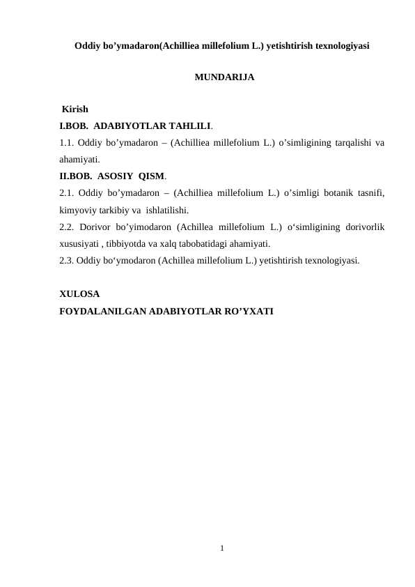 Oddiy bo’ymadaron(Achilliea millefolium L.) yetishtirish texnologiyasi