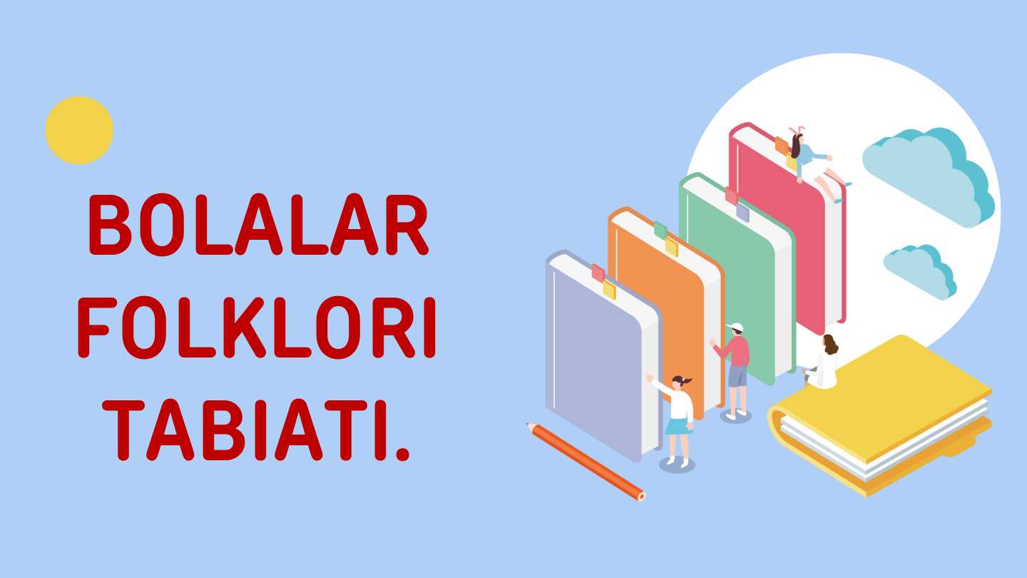 Bolalar folklori tabiati