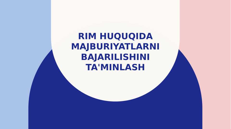Rim huquqida majburiyatlarni bajarilishini taminlash