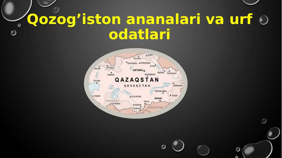 Qozog’iston ananalari va urf odatlari