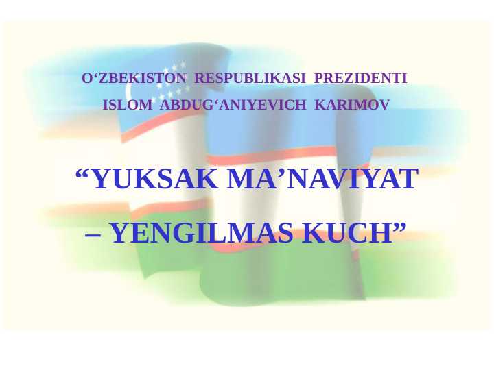 YUKSAK MA'NAVIYAT- YENGILMAS KUCH