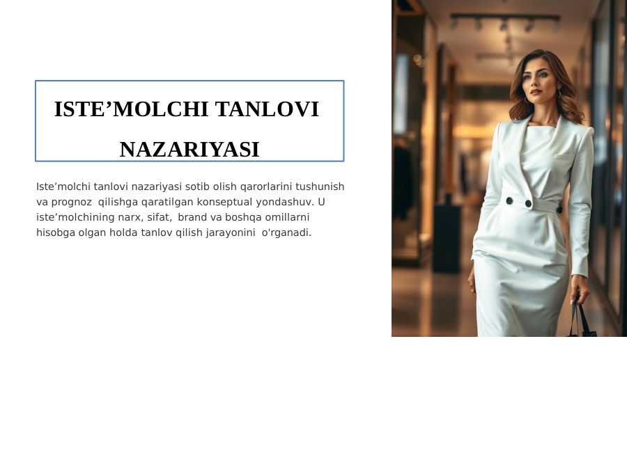 ISTEʼMOLCHI TANLOVI  NAZARIYASI