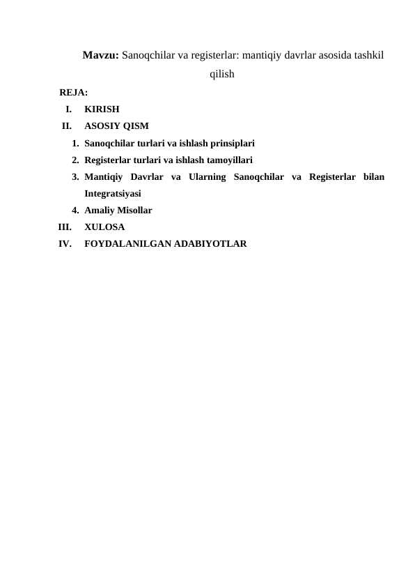 Sanoqchilar va registerlar: mantiqiy davrlar asosida tashkil qilish