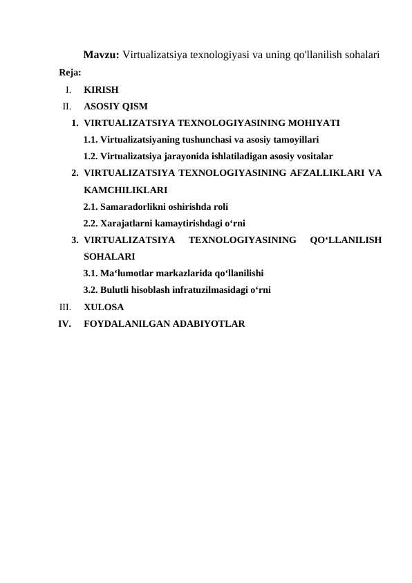 Virtualizatsiya texnologiyasi va uning qo'llanilish sohalari