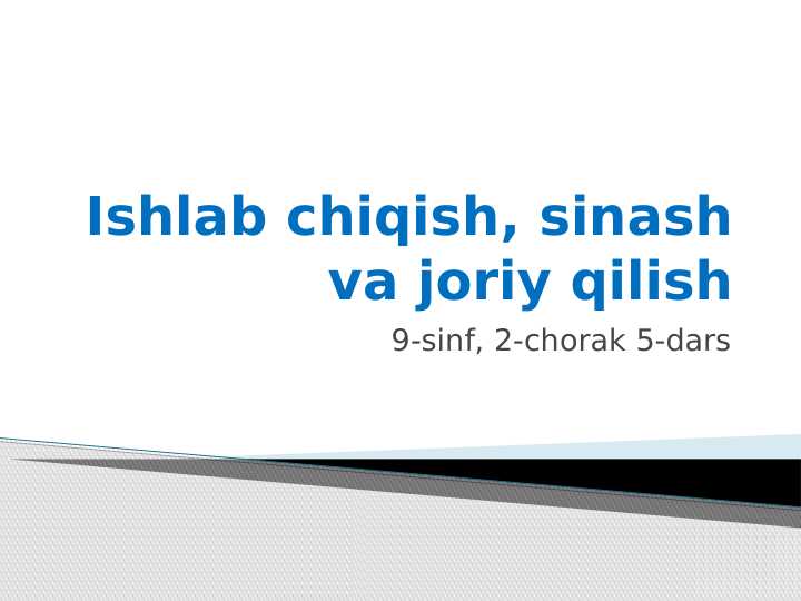 Ishlab chiqish, sinash va joriy qilish