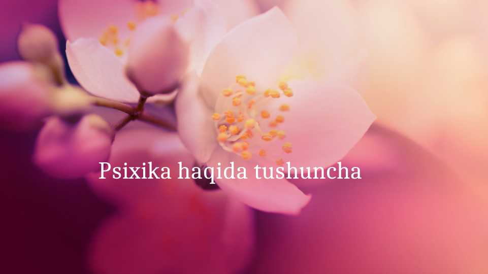 Psixika haqida tushuncha