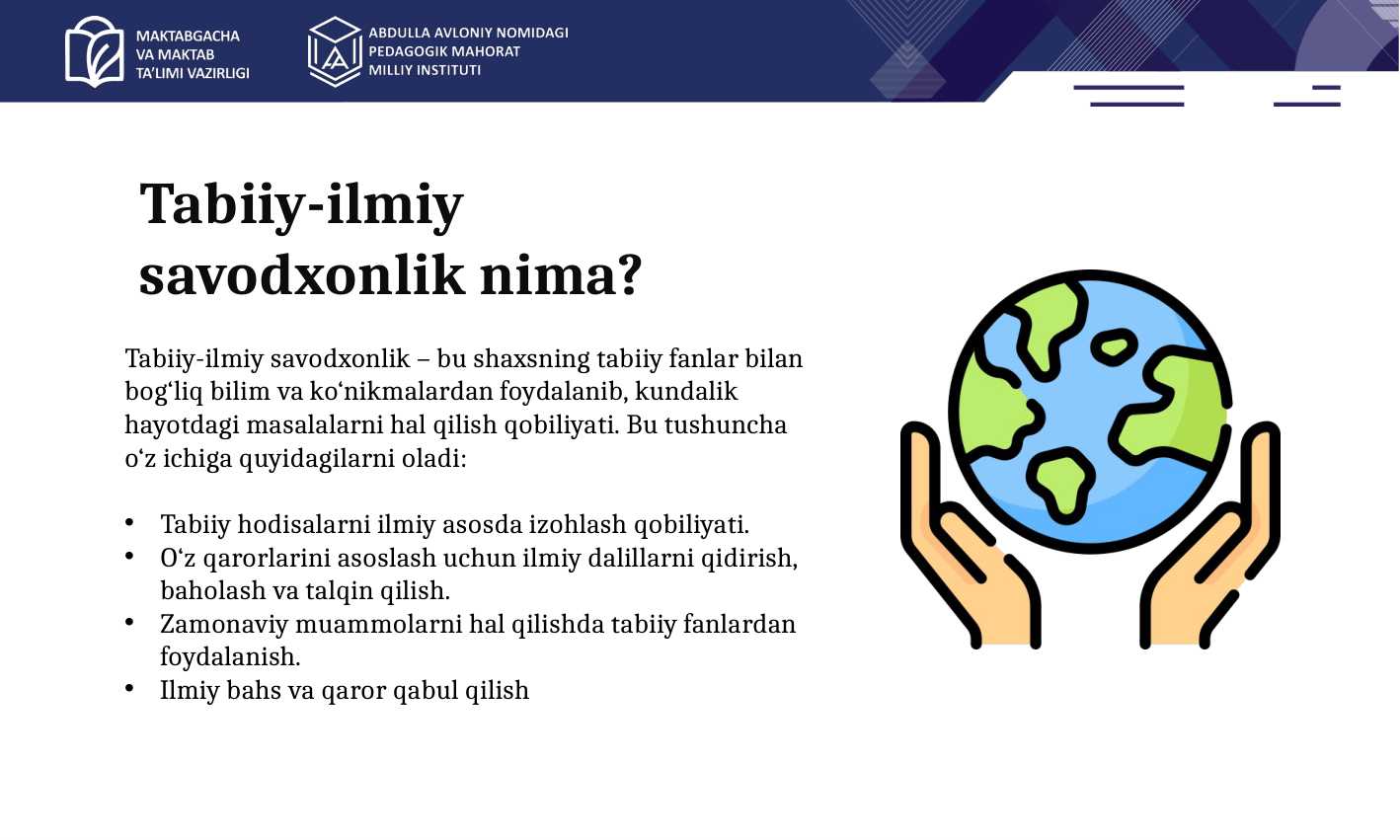 Tabiiy-ilmiy savodxonlik nima?