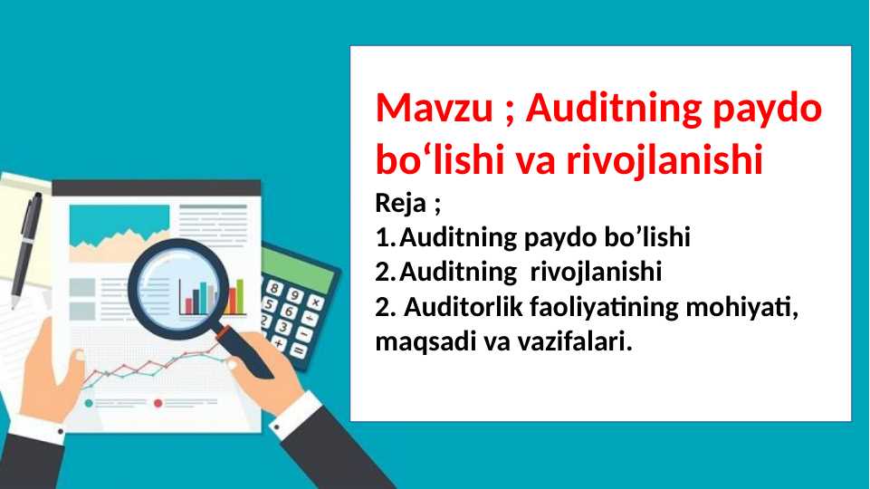Auditning paydo boʻlishi va rivojlanishi