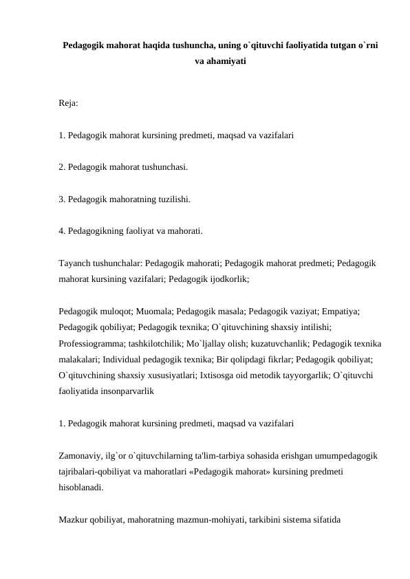 Pеdagogik mahorat haqida tushuncha, uning o`qituvchi faoliyatida tutgan o`rni va ahamiyati