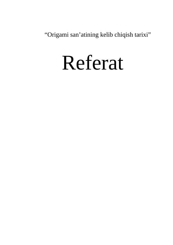 Origami san'atining kelib chiqish tarixi