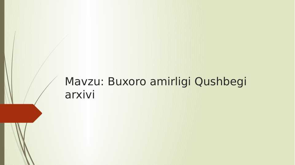 Buxoro amirligi Qushbegi arxivi