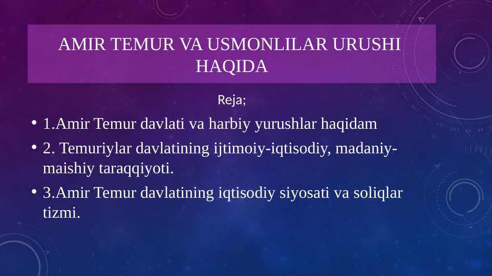 AMIR TEMUR VA USMONLILAR URUSHI  HAQIDA