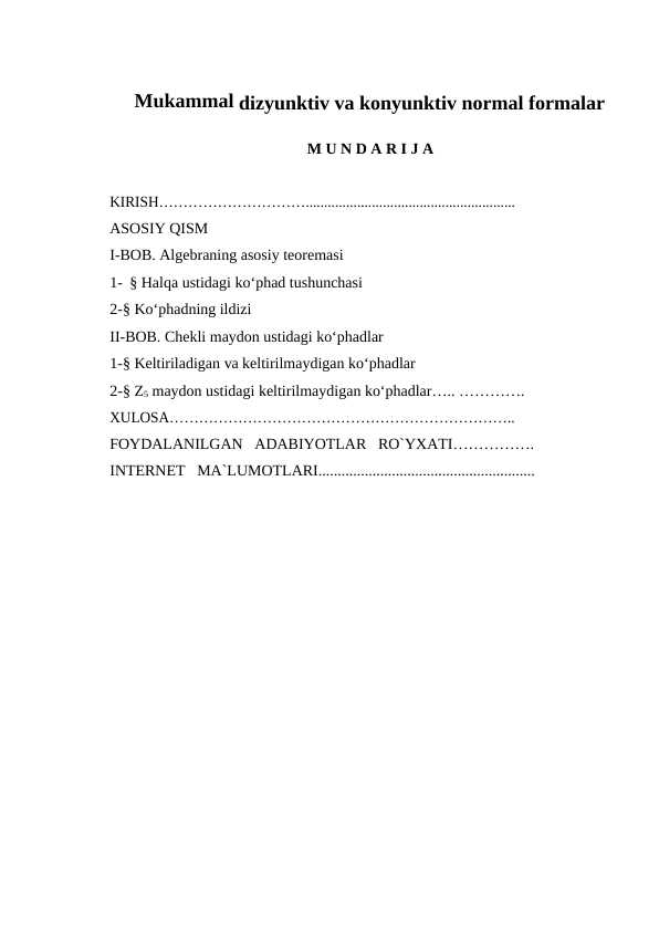 Mukammal dizyunktiv va konyunktiv normal formalar