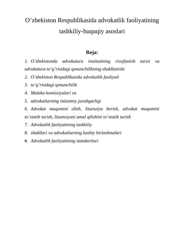 O’zbekiston Respublikasida advokatlik faoliyatining tashkiliy-huquqiy asoslari 24