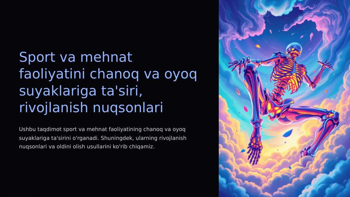 Sport va mehnat faoliyatini chanoq va oyoq suyaklariga ta'siri, rivojlanish nuqsonlari