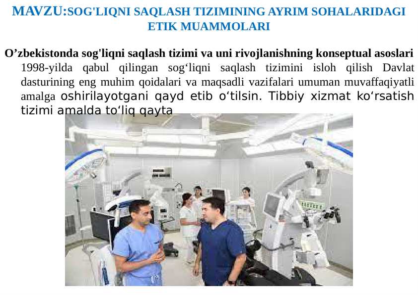 SOG'LIQNI SAQLASH TIZIMINING AYRIM SOHALARIDAGI ETIK MUAMMOLARI