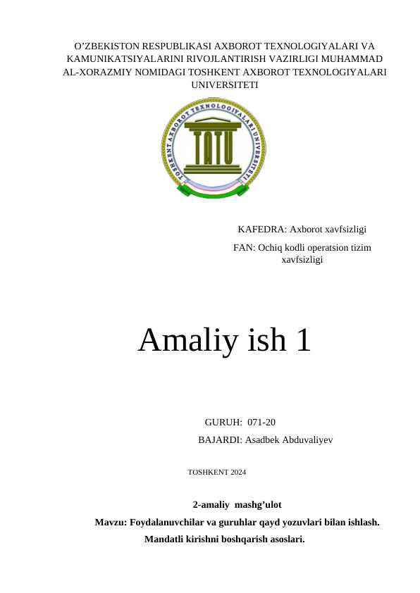 Foydalanuvchilar va guruhlar qayd yozuvlari bilan ishlash. Mandatli kirishni boshqarish asoslari.