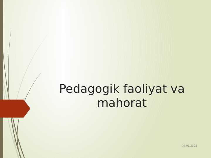 Pedagogik faoliyat va mahorat.