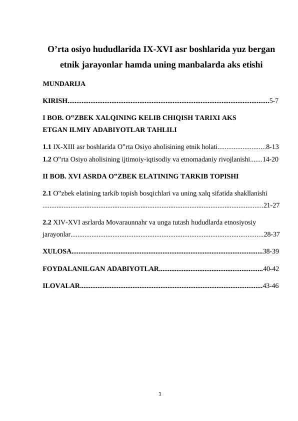 O’rta osiyo hududlarida IX-XVI asr boshlarida yuz bergan etnik jarayonlar hamda uning manbalarda aks etishi