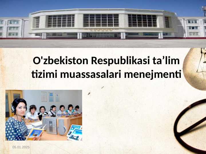 O'zbekiston Respublikasi ta’lim tizimi muassasalari menejmenti