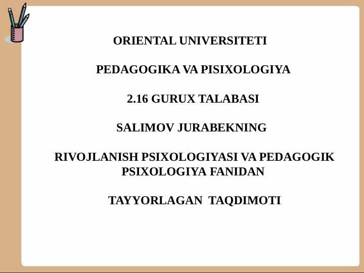 Kichik maktab yoshining psixologik tavsifi