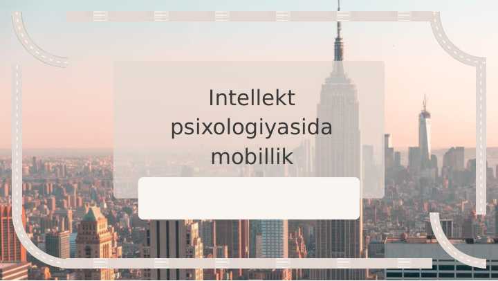 Intellekt psixologiyasida mobillik