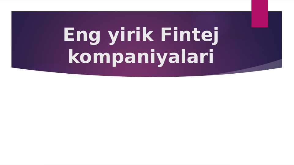 Eng yirik Fintej kompaniyalari