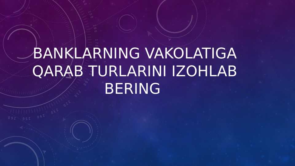 Banklarning vakolatiga qarab turlarini izohlab bering