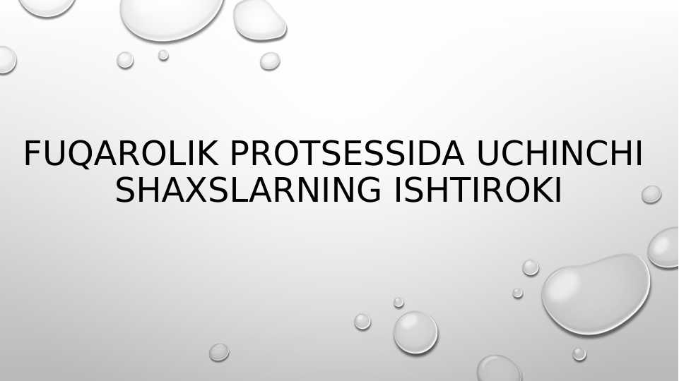 FUQAROLIK PROTSESSIDA UCHINCHI SHAXSLARNING ISHTIROKI