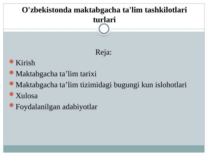 O'zbekistonda maktabgacha ta'lim tashkilotlari turlari