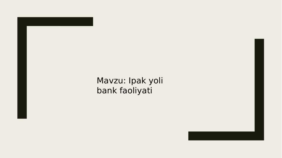 Ipak yoli bank faoliyati