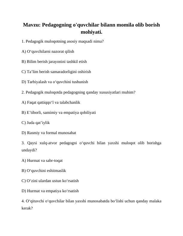 Pedagogning o'quvchilar bilann momila olib borish mohiyati