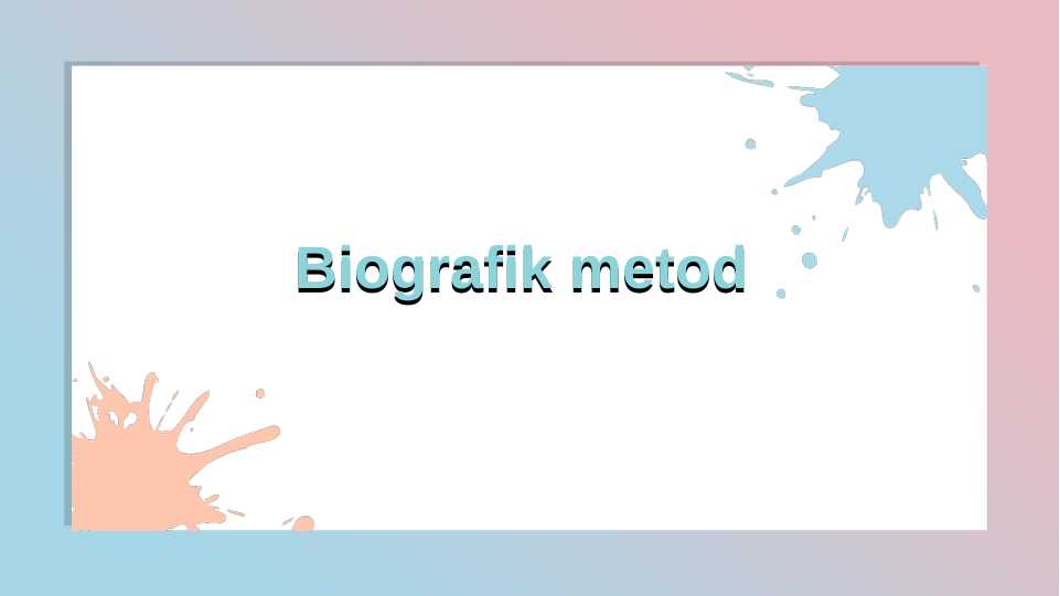 Biografik metod