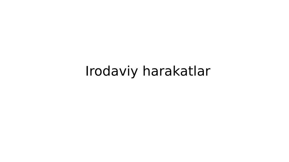 Irodaviy harakatlar