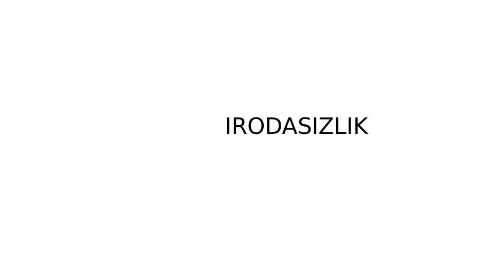 IRODASIZLIK