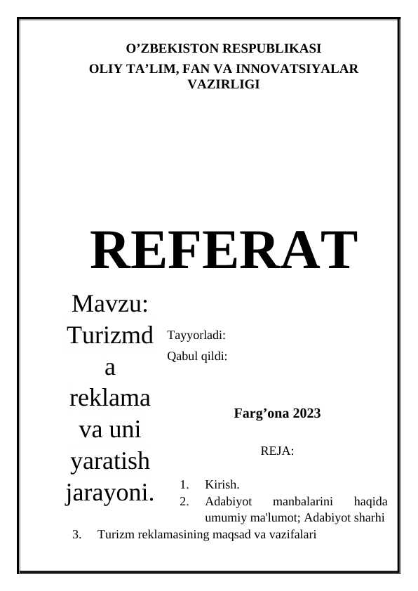 Turizmda reklama va uni yaratish jarayoni