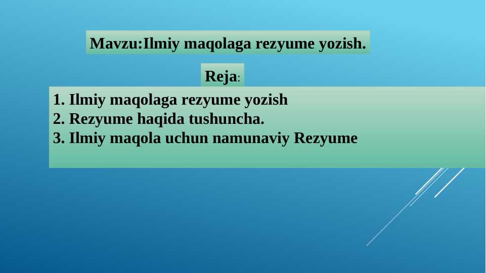Ilmiy maqolaga rezume yozish.