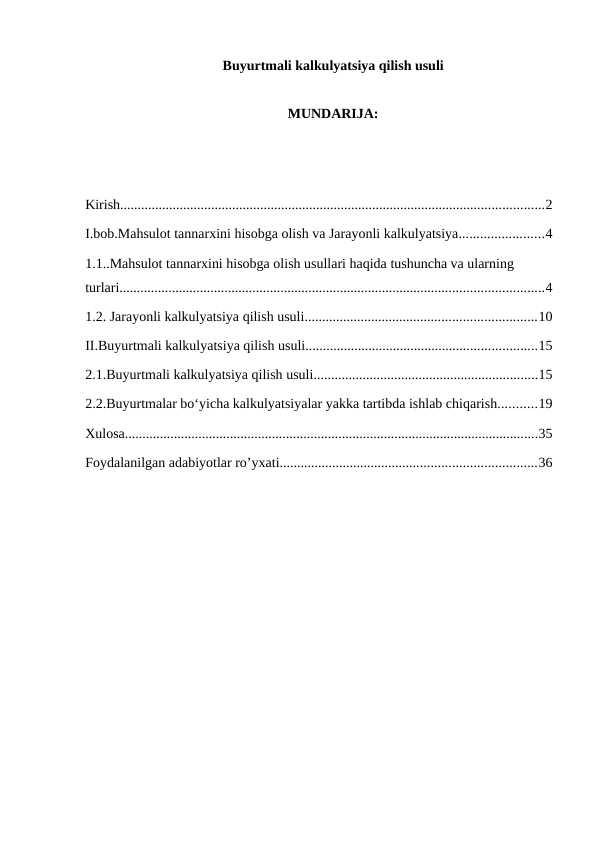 Buyurtmali kalkulyatsiya qilish usuli