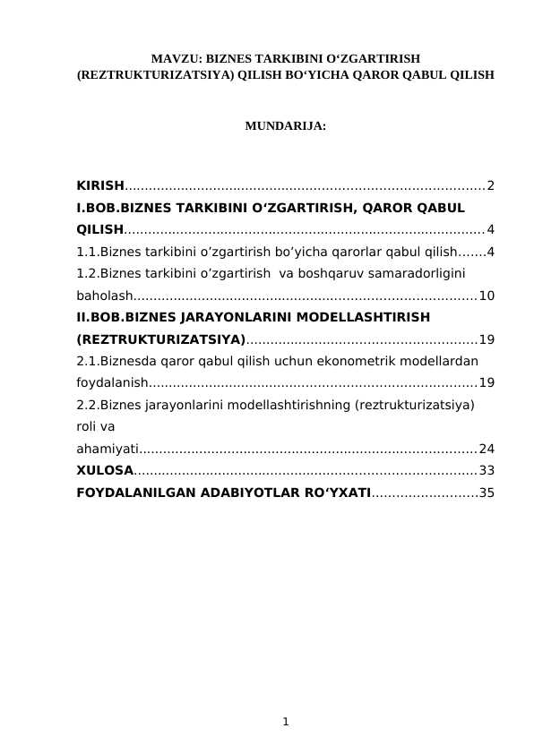 BIZNES TARKIBINI OʻZGARTIRISH (REZTRUKTURIZATSIYA) QILISH BOʻYICHA QAROR QABUL QILISH