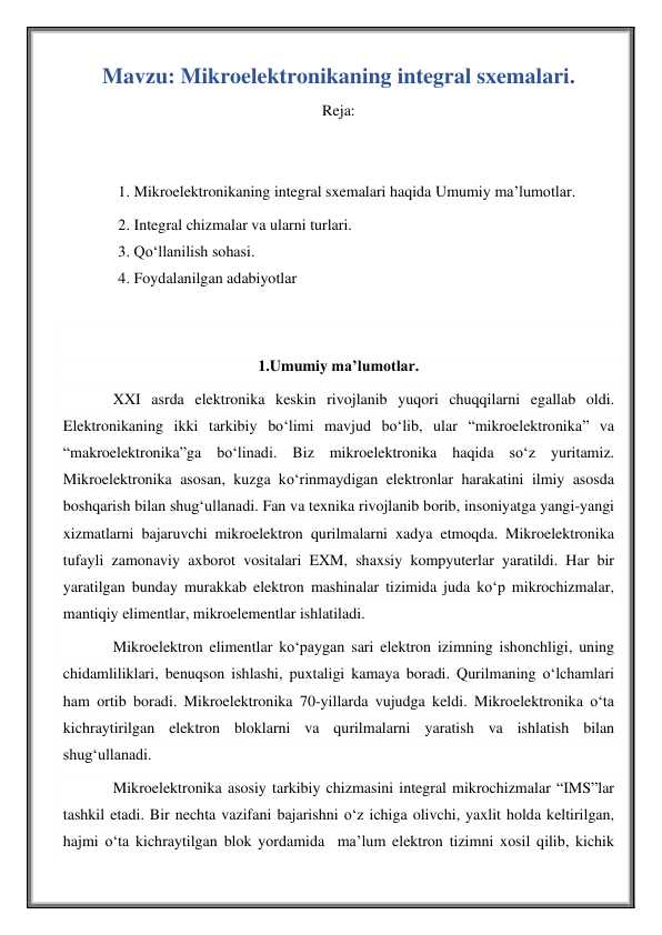Mikroelektronikaning integral sxemalari.
