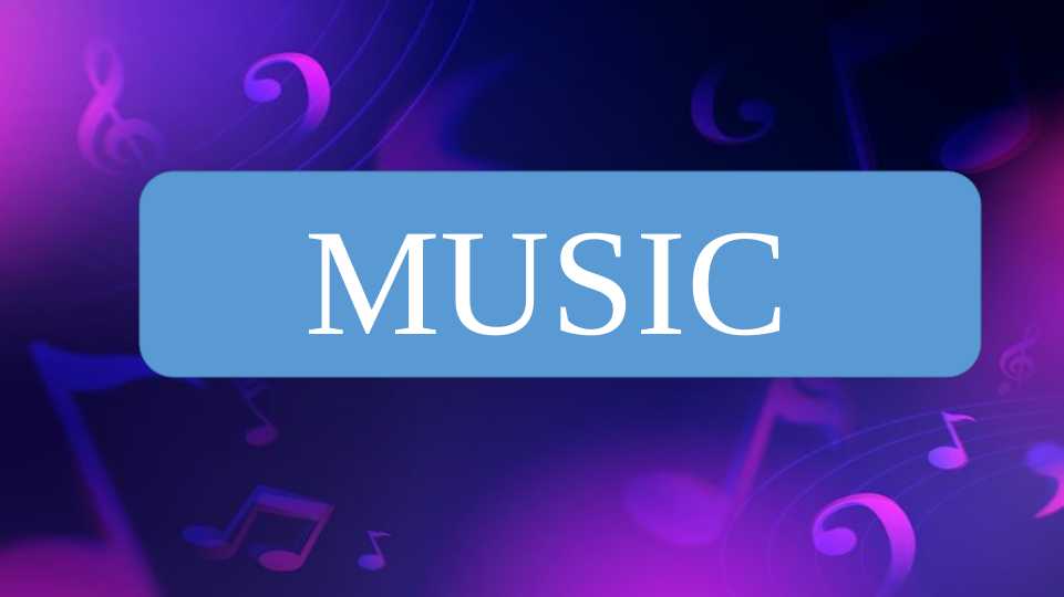 MUSIC