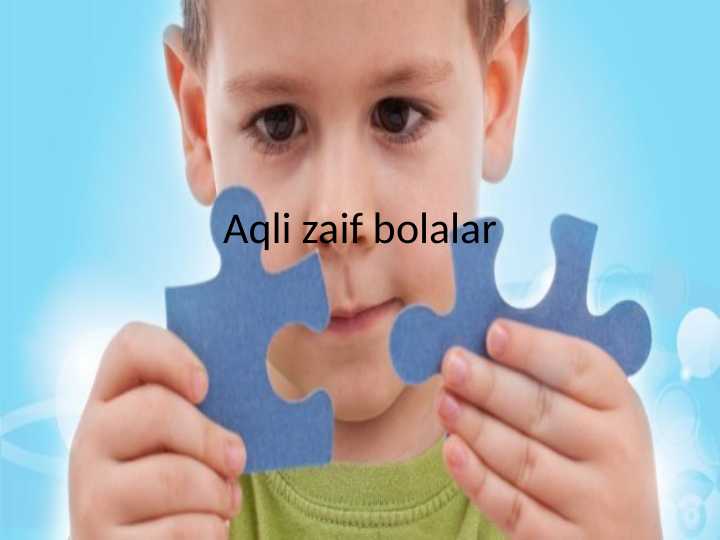 Aqli zaif bolalar